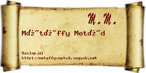 Mátéffy Metód névjegykártya